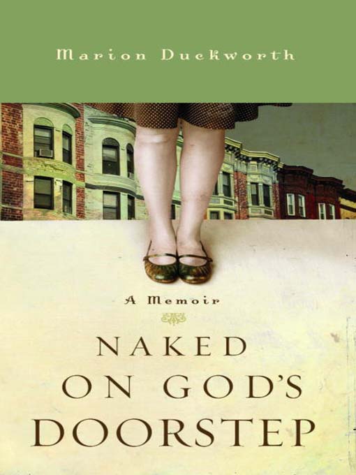 Title details for Naked on God's Doorstep by Marion Duckworth - Available